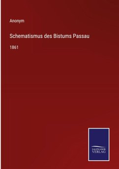 Schematismus des Bistums Passau - Anonym