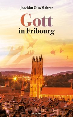 Cover Gott in Fribourg (eBook, ePUB)