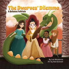 The Dwarves' Dilemma (science folktales) (eBook, ePUB) - Wickstrom, Lois