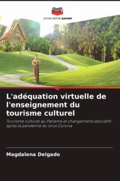 L'adéquation virtuelle de l'enseignement du tourisme culturel - Delgado, Magdalena