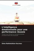 L'intelligence émotionnelle pour une performance réussie