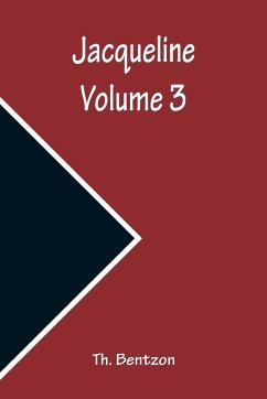 Jacqueline - Volume 3 - Bentzon, Th.