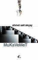 Mukavemet - Sait Akcay, Ahmet