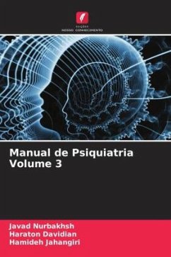 Manual de Psiquiatria Volume 3 - Nurbakhsh, Javad;Davidian, Haraton;Jahangiri, Hamideh