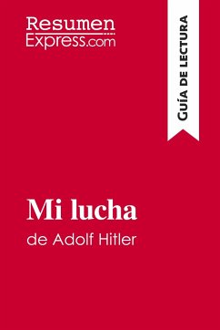 Mi lucha de Adolf Hitler (Guía de lectura) - Resumenexpress