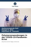 Polymeranwendungen in der COVID-19-Pandemie-Krise