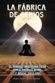 La Fábrica de Genios (eBook, ePUB)