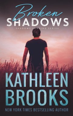 Broken Shadows (Shadows Landing, #5) (eBook, ePUB) - Brooks, Kathleen