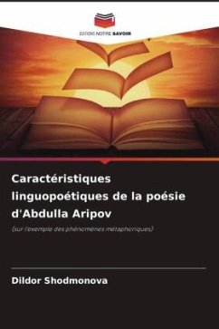 Caractéristiques linguopoétiques de la poésie d'Abdulla Aripov - Shodmonova, Dildor