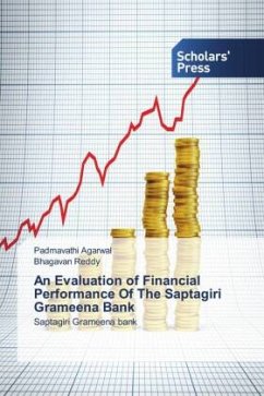 An Evaluation of Financial Performance Of The Saptagiri Grameena Bank - Agarwal, Padmavathi;Reddy, Bhagavan