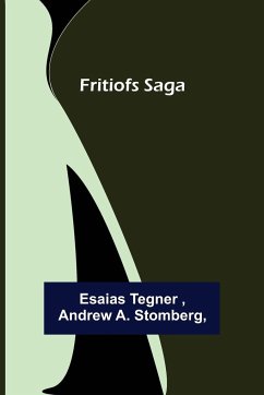 Fritiofs Saga - Tegner, Esaias; A. Stomberg, Andrew