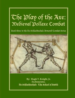 The Play of the Axe - Knight, Hugh