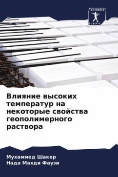 Vliqnie wysokih temperatur na nekotorye swojstwa geopolimernogo rastwora - Shaker, Muhammed;Fauzi, Nada Mahdi