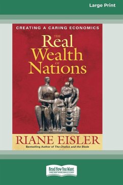 The Real Wealth of Nations - Eisler, Riane