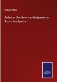 Gedanken über Natur- und Wortpoesie der Russischen Sprache