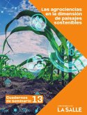 Las agrociencias en la dimensión de paisajes sostenibles (eBook, ePUB)