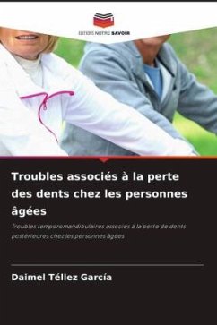 Troubles associés à la perte des dents chez les personnes âgées - Téllez García, Daimel