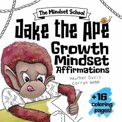 Jake the Ape's Growth Mindset Affirmations - Davis, Heather Lyn