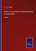 Archiv für Geschichte und Alterthumskunde von Oberfranken
