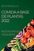 COMIDA A BASE DE PLANTAS 2022