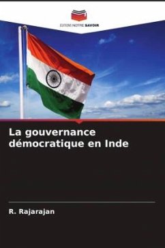 La gouvernance démocratique en Inde - Rajarajan, R.