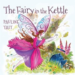 The Fairy in the Kettle - Tait, Pauline