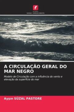 A CIRCULAÇÃO GERAL DO MAR NEGRO - Süzal Pastore, Aysin