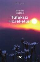 Tüfeksiz Hareketler - Tenekeci, Ibrahim