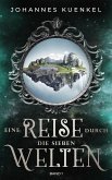 Eine Reise durch die sieben Welten: Band 1 (eBook, ePUB)