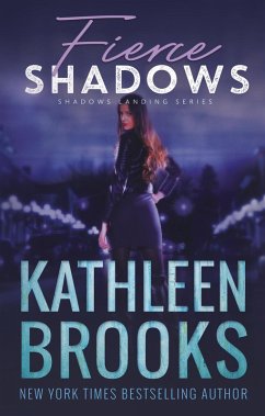 Fierce Shadows (Shadows Landing, #4) (eBook, ePUB) - Brooks, Kathleen