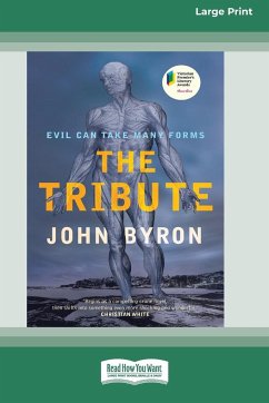 The Tribute [16pt Large Print Edition] - Byron, John