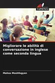 Migliorare le abilità di conversazione in inglese come seconda lingua