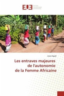 Les entraves majeures de l'autonomie de la Femme Africaine - Ngadi, Jesais