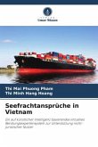 Seefrachtansprüche in Vietnam