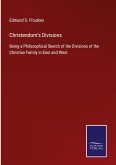 Christendom's Divisions Christendom's Divisions