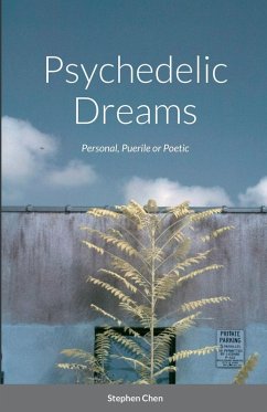 Psychedelic Dreams - Chen, Stephen