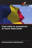 Ciad sotto la presidenza di FELIX MALLOUM