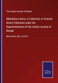 Bibliotheca Indica: A Collection of Oriental Works Published under the Superintendence of the Asiatic society of Bengal