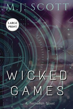 Wicked Games Large Print Edition - Scott, M. J.