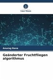 Geänderter Fruchtfliegen algorithmus