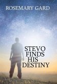 STEVO FINDS HIS DESTINY