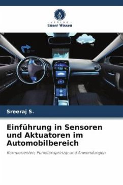 Einführung in Sensoren und Aktuatoren im Automobilbereich - S., Sreeraj