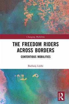 The Freedom Riders Across Borders (eBook, PDF) - Lüthi, Barbara