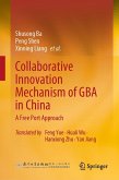 Collaborative Innovation Mechanism of GBA in China (eBook, PDF)