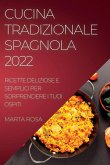 CUCINA TRADIZIONALE SPAGNOLA 2022