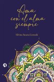 Ama con el alma siempre (eBook, ePUB)