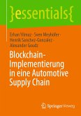 Blockchain-Implementierung in eine Automotive Supply Chain (eBook, PDF)