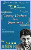 Insights from a Shy Entrepreneur : Turning Slowdown into Opportunity (The Shy Entrepreneur, #2) (eBook, ePUB)