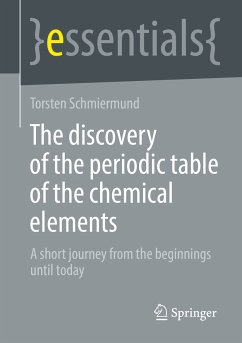 The discovery of the periodic table of the chemical elements (eBook, PDF) - Schmiermund, Torsten