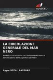 LA CIRCOLAZIONE GENERALE DEL MAR NERO